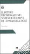 Il potere decisionale nei sistemi educativi di 14 paesi dell'OCSE. Una ricerca libro