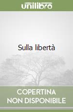 Sulla libertà libro