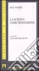 La scienza come professione