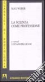 La scienza come professione libro