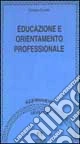 Educazione e orientamento professionale