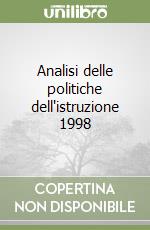 Analisi delle politiche dell'istruzione 1998 libro