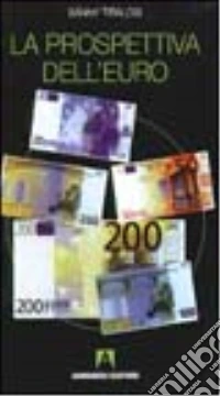La prospettiva dell'euro libro