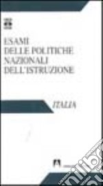 Esami delle politiche nazionali dell'istruzione. Italia libro