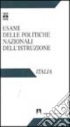 Esami delle politiche nazionali dell'istruzione. Italia libro