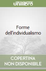 Forme dell'individualismo libro