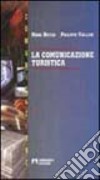 La comunicazione turistica libro