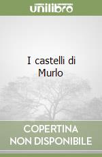 I castelli di Murlo