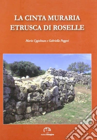 La cinta muraria di Roselle libro