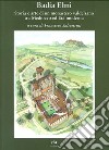 Badia a Elmi. Storia e arte di un monastero valdelsano tra Medioevo ed Età moderna libro di Salvestrini F. (cur.)