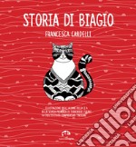 Storia di Biagio libro