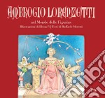 Ambrogio Lorenzetti nel mondo delle figurine libro