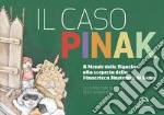 Il caso Pinak. Il mondo delle figurine alla scoperta della Pinacoteca Nazionale di Siena libro