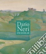 Dario Neri. Dipinti, incisioni, libri. Catalogo della mostra (Firenze, ottobre 1995)