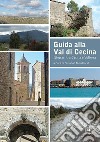 Guida alla Val di Cecina. Itinerari tra Cecina e Volterra libro