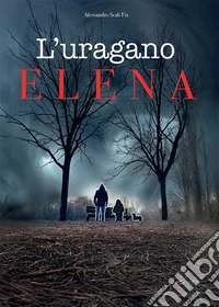 L'uragano Elena libro