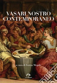 Vasari nostro contemporaneo libro