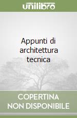 Appunti di architettura tecnica libro