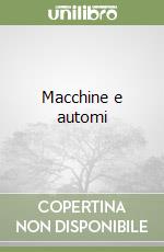 Macchine e automi libro