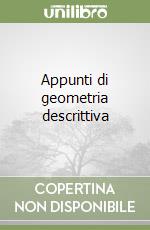 Appunti di geometria descrittiva libro