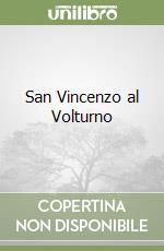 San Vincenzo al Volturno libro