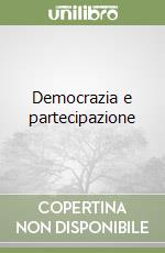 Democrazia e partecipazione libro