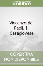 Vincenzo de' Paoli. Il Casagiovese libro