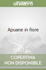 Apuane in fiore
