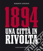 1894 una città in rivolta libro