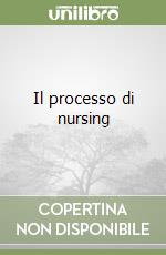 Il processo di nursing