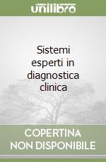 Sistemi esperti in diagnostica clinica