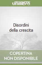 Disordini della crescita libro