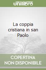 La coppia cristiana in san Paolo libro