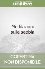 Meditazioni sulla sabbia libro