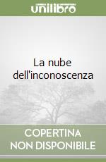 La nube dell'inconoscenza libro