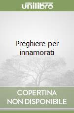 Preghiere per innamorati