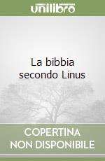 La bibbia secondo Linus libro