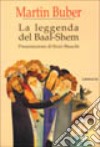 La leggenda del Baal-Shem libro