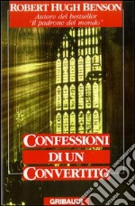 Confessioni di un convertito libro