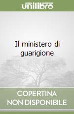 Il ministero di guarigione