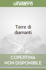 Terre di diamanti libro