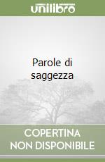 Parole di saggezza libro