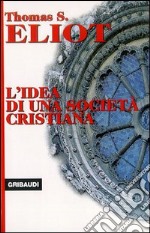 L'idea di una società cristiana libro