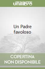 Un Padre favoloso libro