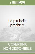 Le più belle preghiere libro