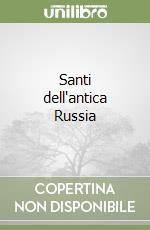 Santi dell'antica Russia