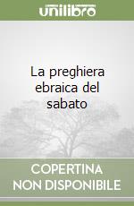 La preghiera ebraica del sabato libro