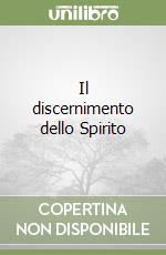 Il discernimento dello Spirito libro