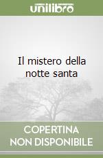 Il mistero della notte santa libro
