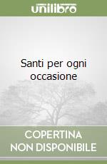 Santi per ogni occasione